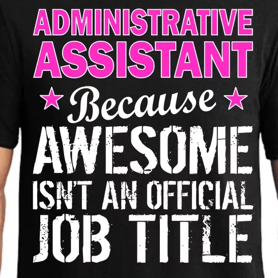 Administrative Assistant Awesome Job Title Pajama Set