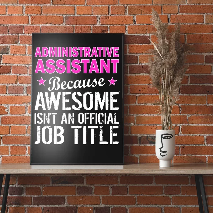 Administrative Assistant Awesome Job Title Poster