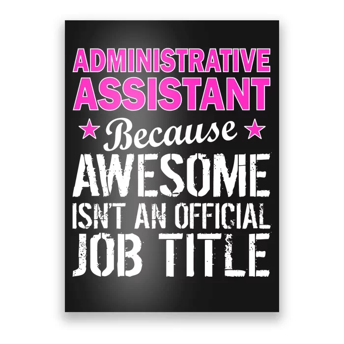 Administrative Assistant Awesome Job Title Poster