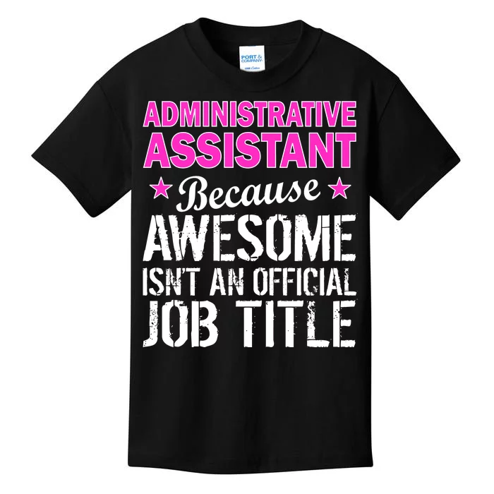 Administrative Assistant Awesome Job Title Kids T-Shirt