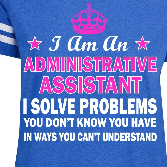 Administrative Assistant Solving Problems Enza Ladies Jersey Football T-Shirt