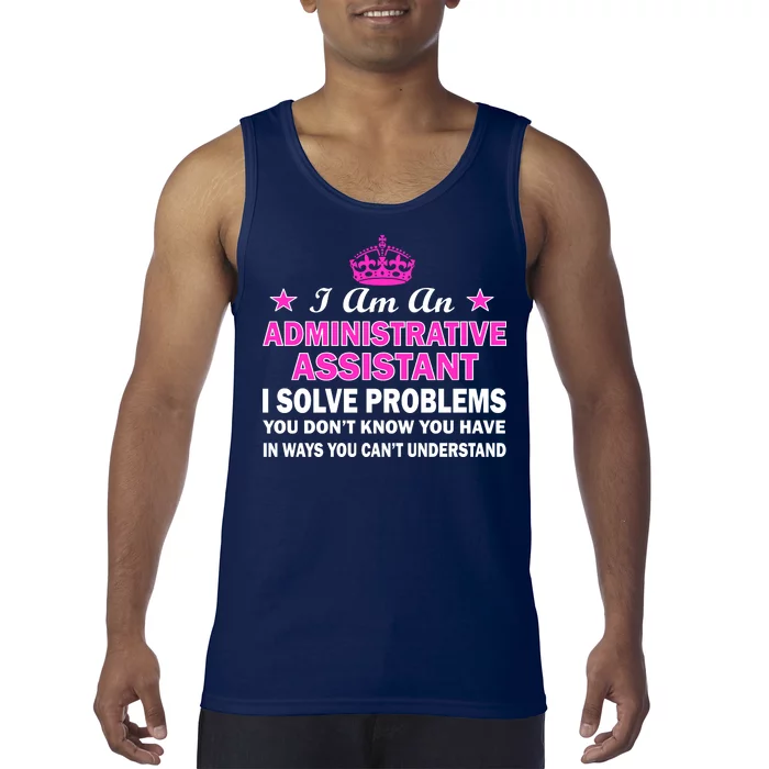 Administrative Professional Assistant Solve Problems Tank Top