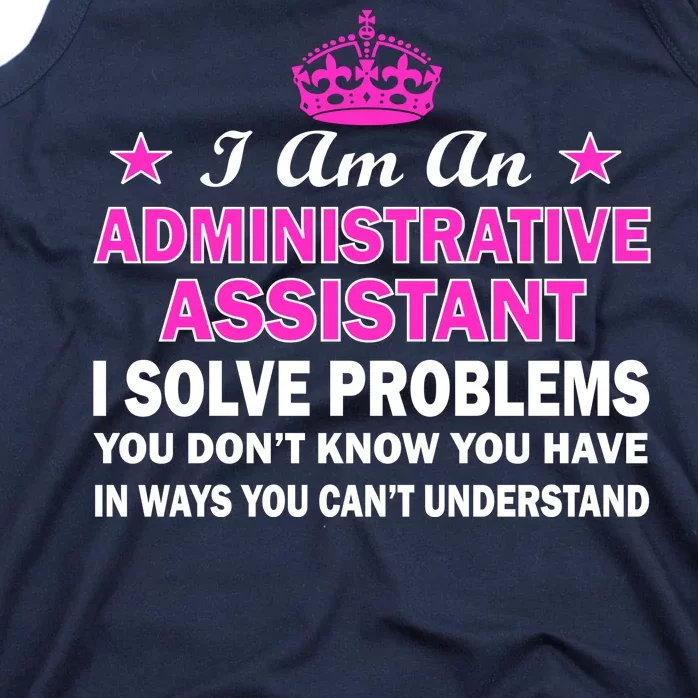 Administrative Professional Assistant Solve Problems Tank Top