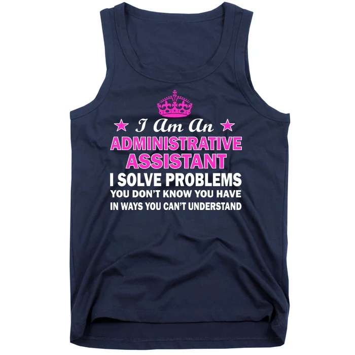 Administrative Professional Assistant Solve Problems Tank Top