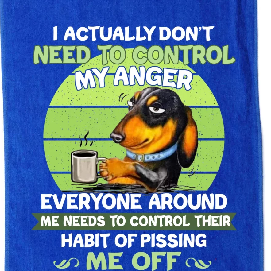 Actually Dont Need To Control My Anger Funny Dachshund Platinum Collection Golf Towel