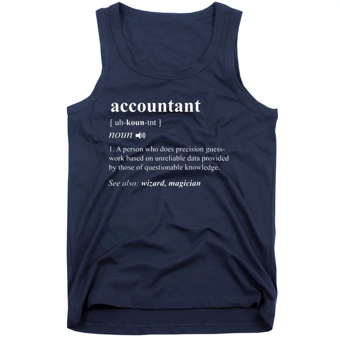 Accountant Definition Noun Accounting Major CPA Funny Gifts Tank Top