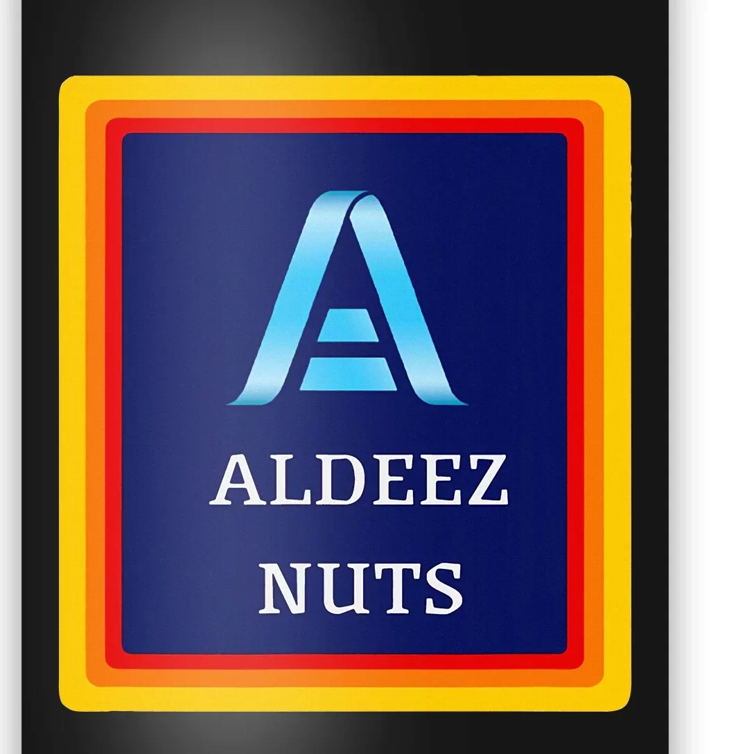 All Deez Nuts Funny Meme Clothing Satire Humor Joke Poster