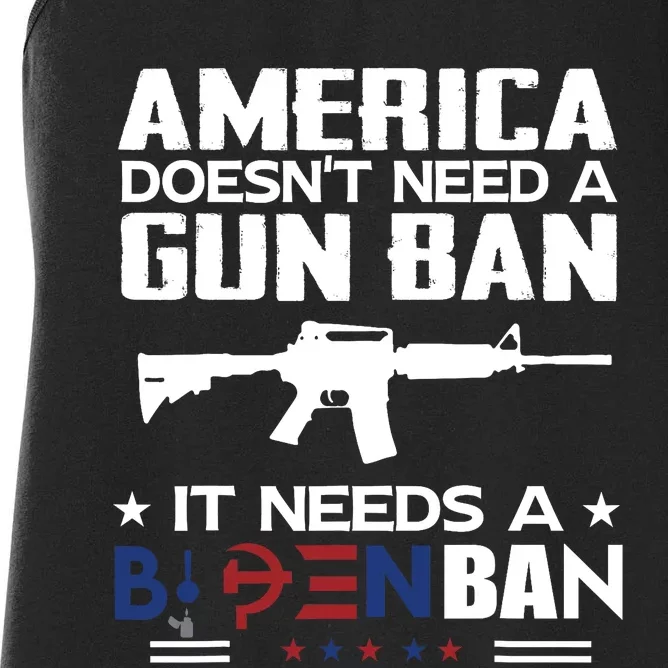 America Doesnt Need A Gun Ban It Needs A Bidenban Women's Racerback Tank