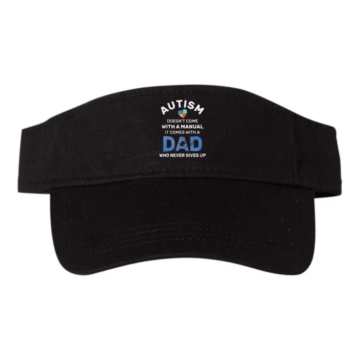 Autism Dad Never Gives Up Autism Awareness Autistic Spectrum Valucap Bio-Washed Visor