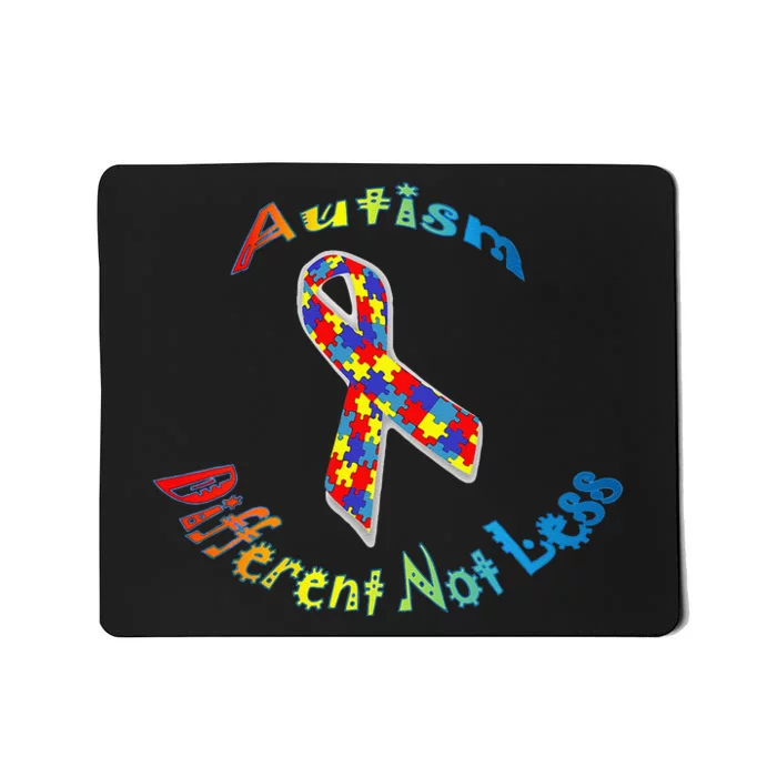 Autism Different Not Less For Autism Awareness Mousepad