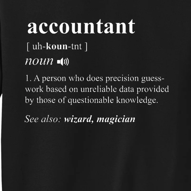 Accountant Definition Noun Accounting Major Cpa Sweatshirt