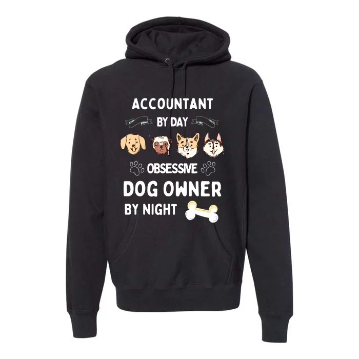 Accountant Dog Owner Puppy Animal Lover Pet Doggy Premium Hoodie