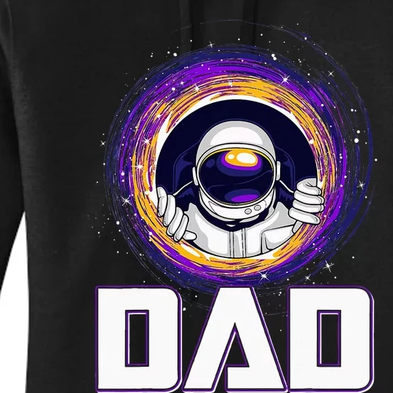 Astronaut Dad Outer Space Lover Fathers Day Women's Pullover Hoodie