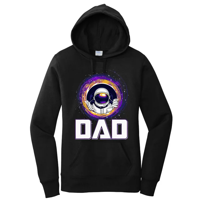 Astronaut Dad Outer Space Lover Fathers Day Women's Pullover Hoodie