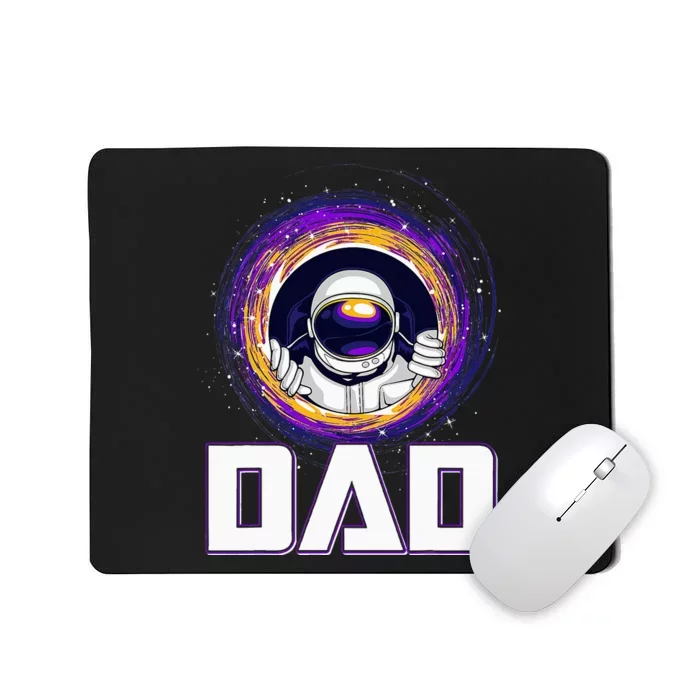 Astronaut Dad Outer Space Lover Fathers Day Mousepad