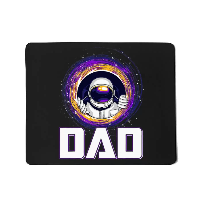 Astronaut Dad Outer Space Lover Fathers Day Mousepad