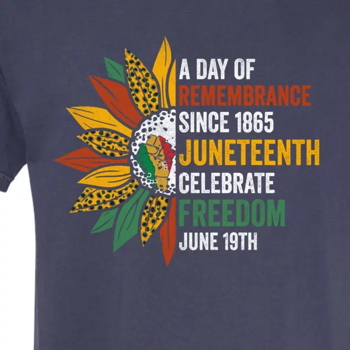 A Day Of Remembrance Since 1985 Junenth Celebrate Freedom Gift Garment-Dyed Heavyweight T-Shirt