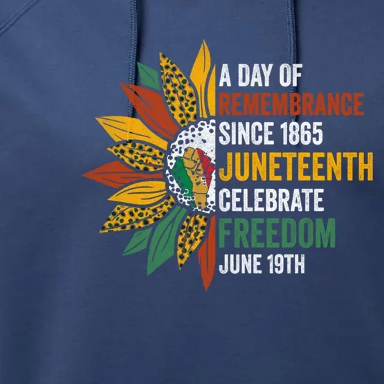 A Day Of Remembrance Since 1985 Junenth Celebrate Freedom Gift Performance Fleece Hoodie