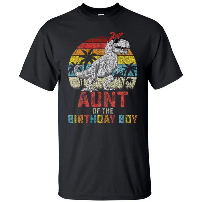 Aunt Dinosaur Of The Birthday Boy Matching Family Tall T-Shirt