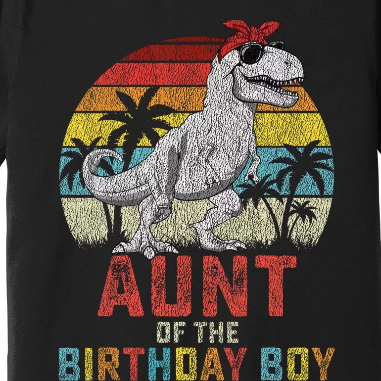 Aunt Dinosaur Of The Birthday Boy Matching Family Premium T-Shirt