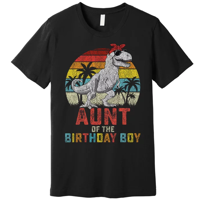 Aunt Dinosaur Of The Birthday Boy Matching Family Premium T-Shirt