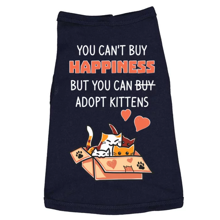 Adopt Kittens Buy Happiness Doggie Tank