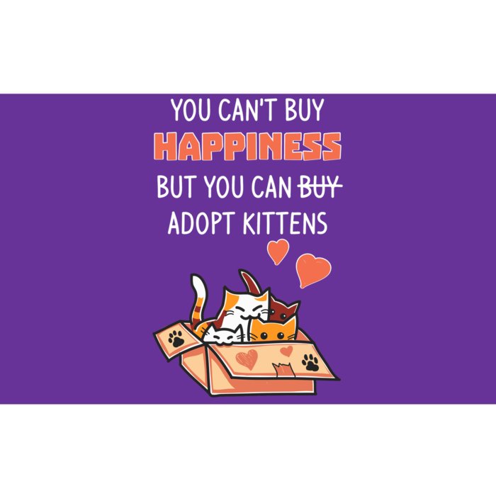 Adopt Kittens Buy Happiness Bumper Sticker