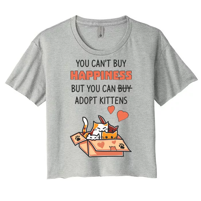 Adopt Kittens Buy Happiness Women's Crop Top Tee