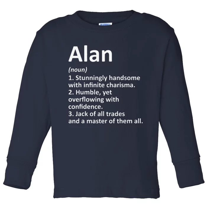 ALAN Definition Personalized Name Funny Birthday Gift Idea Toddler Long Sleeve Shirt