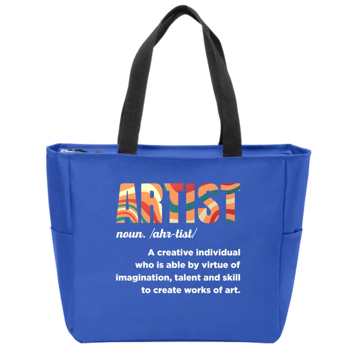 Artist Definition Painting Art Student Great Gift Zip Tote Bag