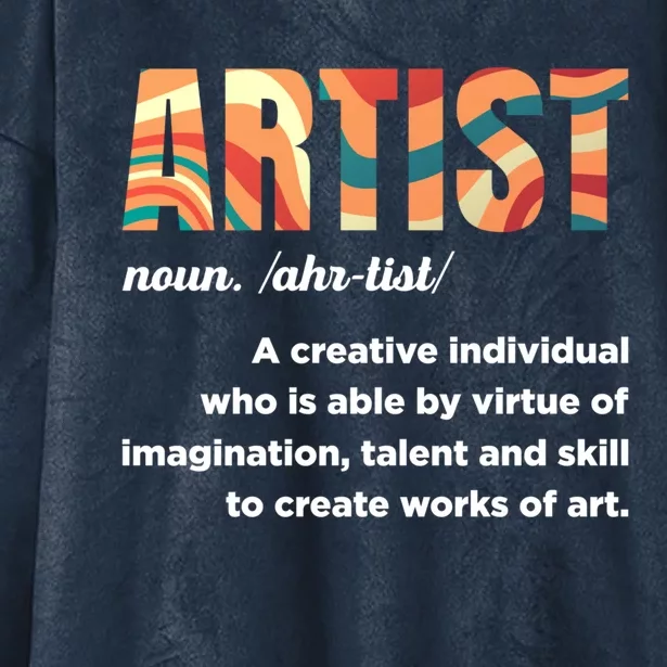 Artist Definition Painting Art Student Great Gift Hooded Wearable Blanket