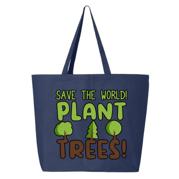 Arbor Day Plant Trees Plant A Tree Earth Day 25L Jumbo Tote