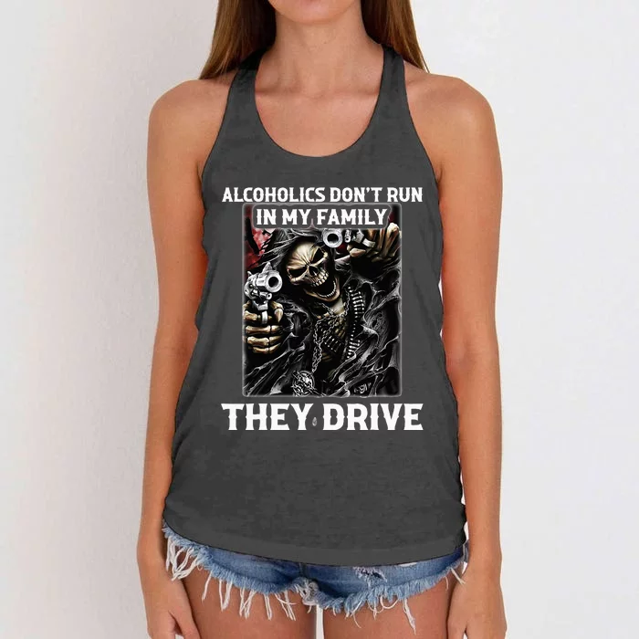 Alcoholics DonT Run In My Family They Drive Women's Knotted Racerback Tank