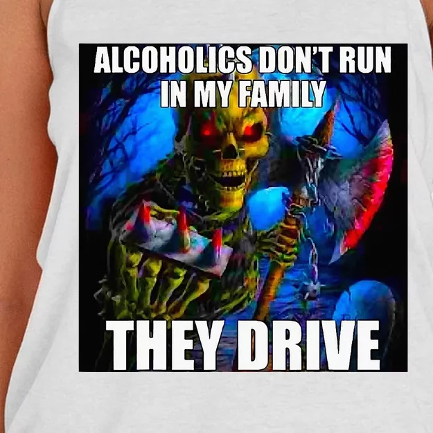 Alcoholics DonT Run In My Family They Drive Women's Knotted Racerback Tank