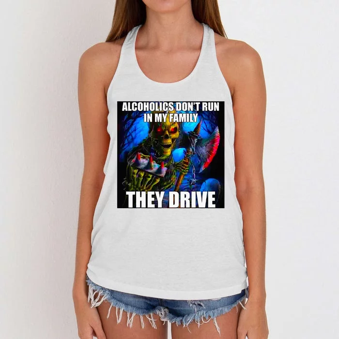 Alcoholics DonT Run In My Family They Drive Women's Knotted Racerback Tank