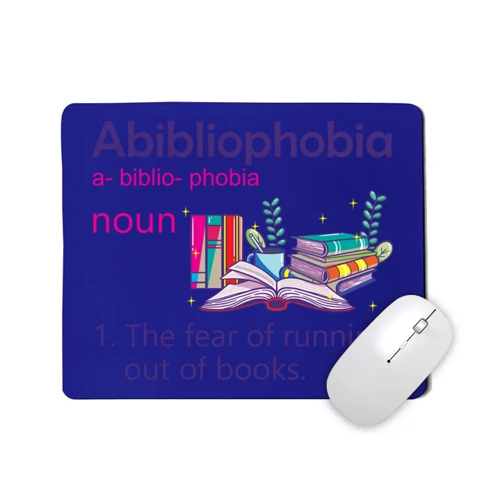 Abibliophobia Definition Reading Nerd Book Lovers Geek Gift Mousepad