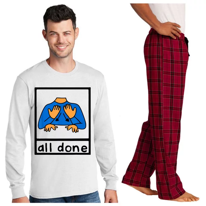 All Done Sign Language Speech Pathology AAC SPED Teacher Long Sleeve Pajama Set