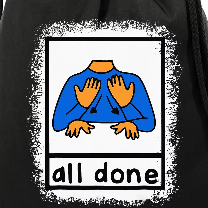 All Done Sign Language Asl Teacher Drawstring Bag