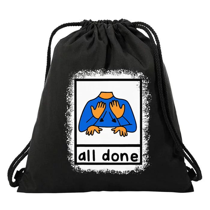 All Done Sign Language Asl Teacher Drawstring Bag