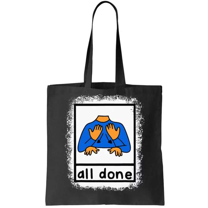 All Done Sign Language Asl Teacher Tote Bag