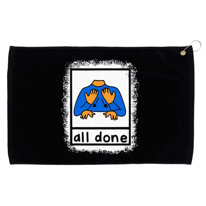 All Done Sign Language Asl Teacher Grommeted Golf Towel