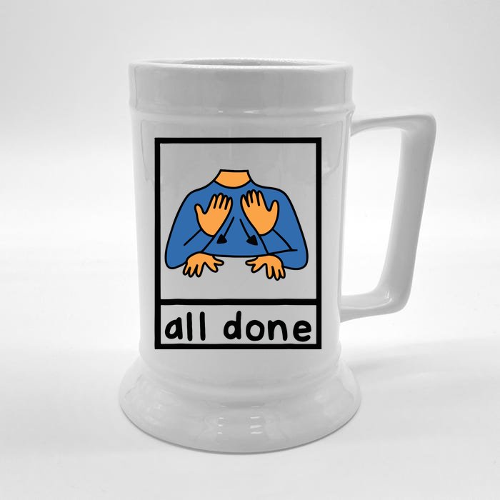 All Done Sign Language Speech Pathology Aac Sped Teacher Front & Back Beer Stein