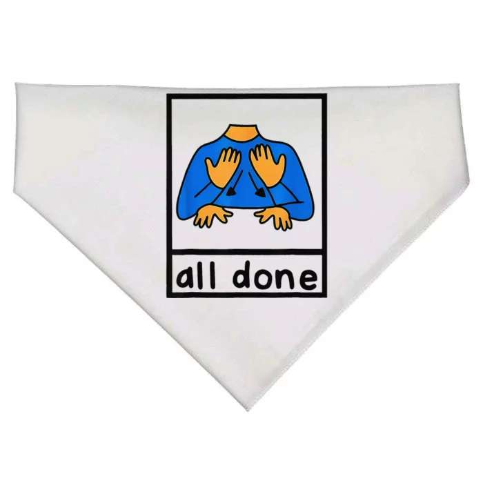 All done sign language speech pathology aac sped teacher USA-Made Doggie Bandana