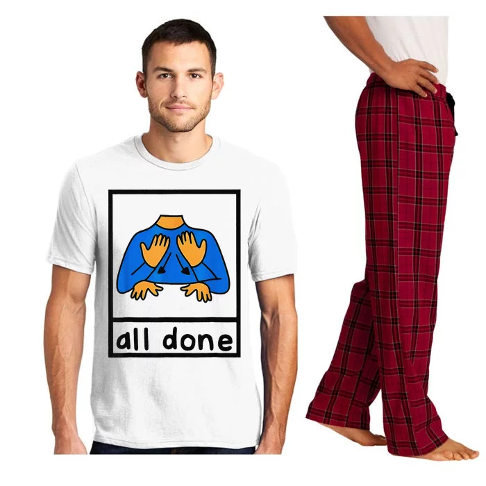 All done sign language speech pathology aac sped teacher Pajama Set