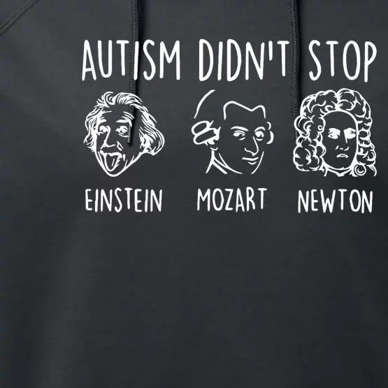 Autism Didn't Stop Famous People Autism Awareness Mom Dad Performance Fleece Hoodie