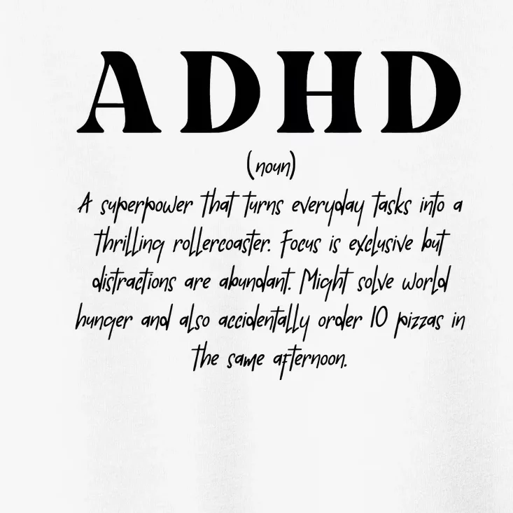 Adhd Definition Supporter Toddler T-Shirt