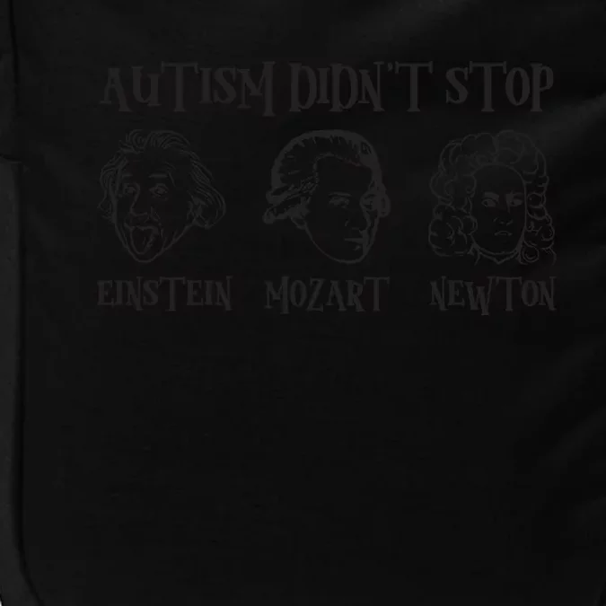 Autism Didn't Stop Autism Awareness Einstein Mozart Newton Impact Tech Backpack