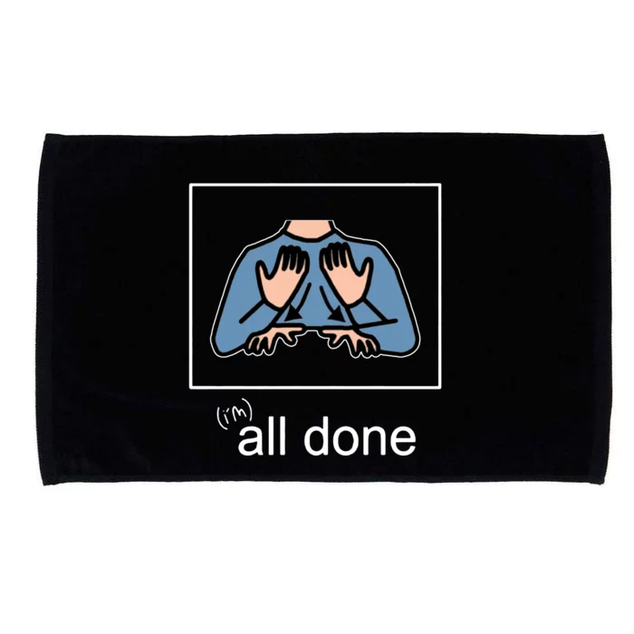 All Done Special Education Teacher Neurodiversity Autism Microfiber Hand Towel