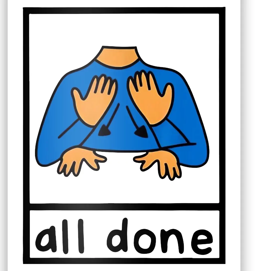 All Done Sign Language Poster