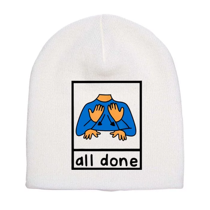 All Done Sign Language Short Acrylic Beanie